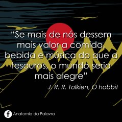 Citação do livro O Hobbit, Tolkien