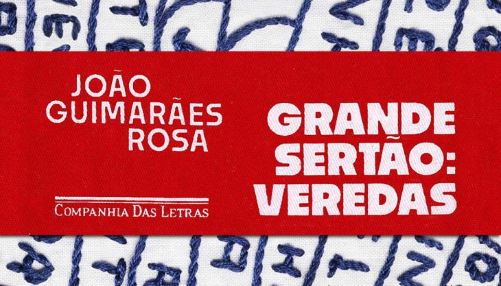 Nova edição Grande sertão: veredas Companhia das Letras